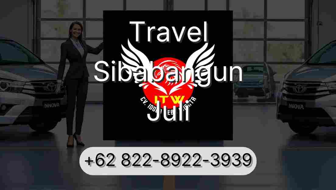 Travel Sibabangun Juli