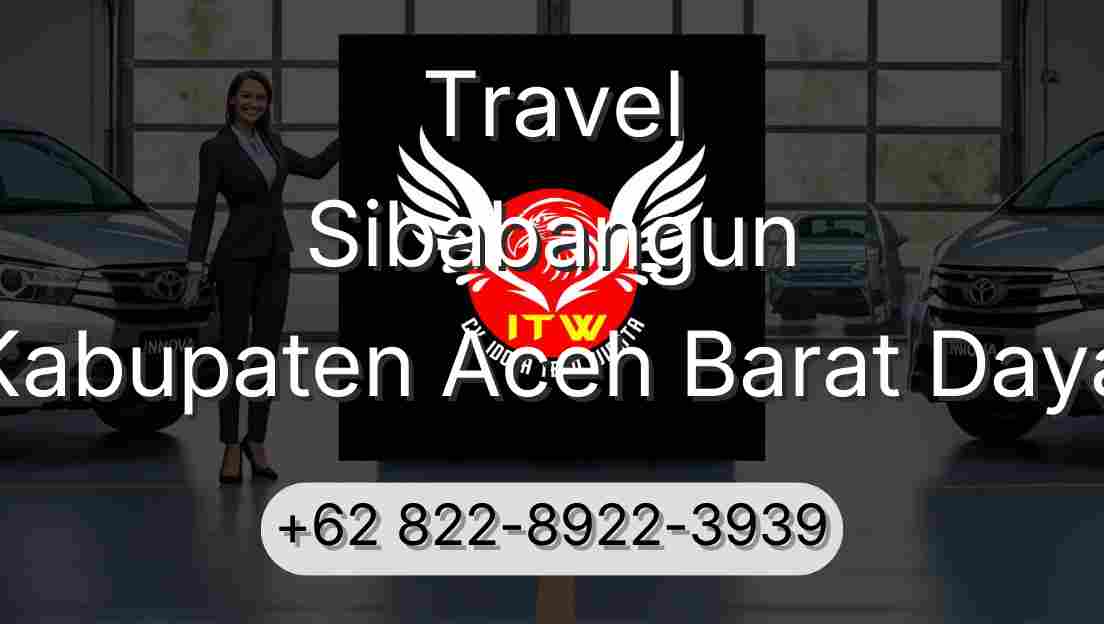 Travel Sibabangun Kabupaten Aceh Barat Daya