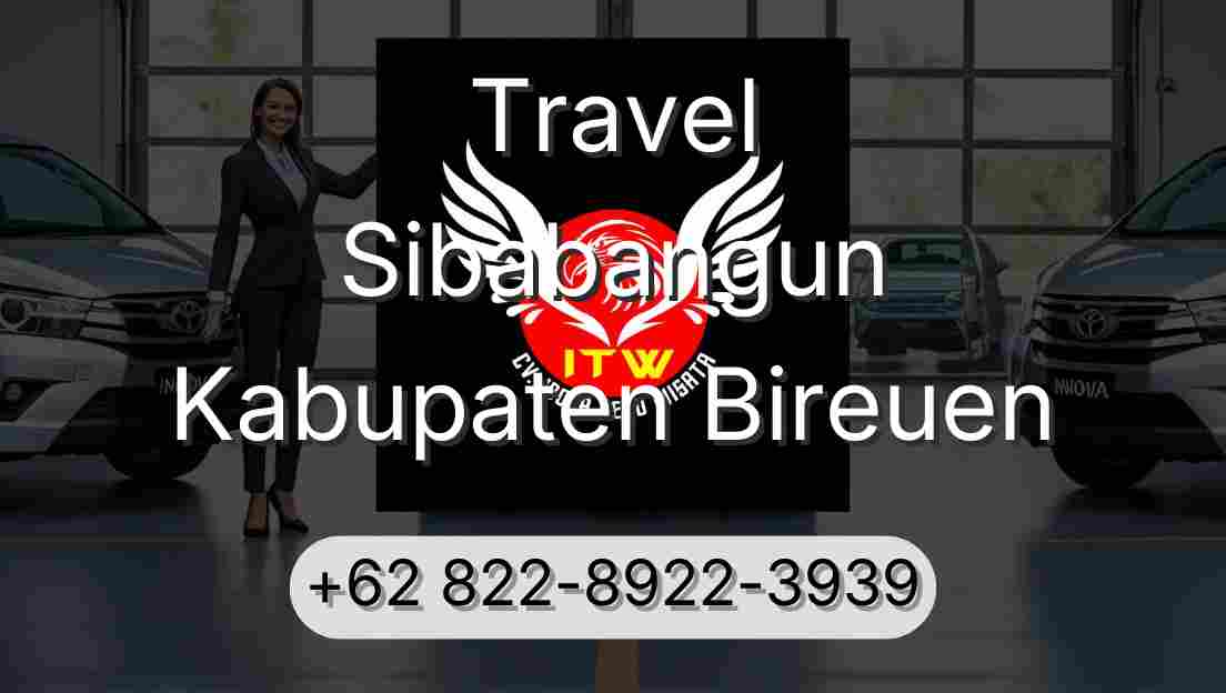 Travel Sibabangun Kabupaten Bireuen