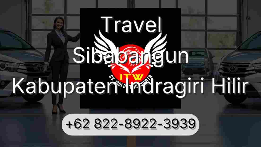 Travel Sibabangun Kabupaten Indragiri Hilir