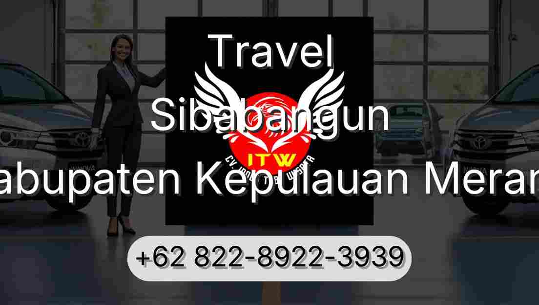 Travel Sibabangun Kabupaten Kepulauan Meranti