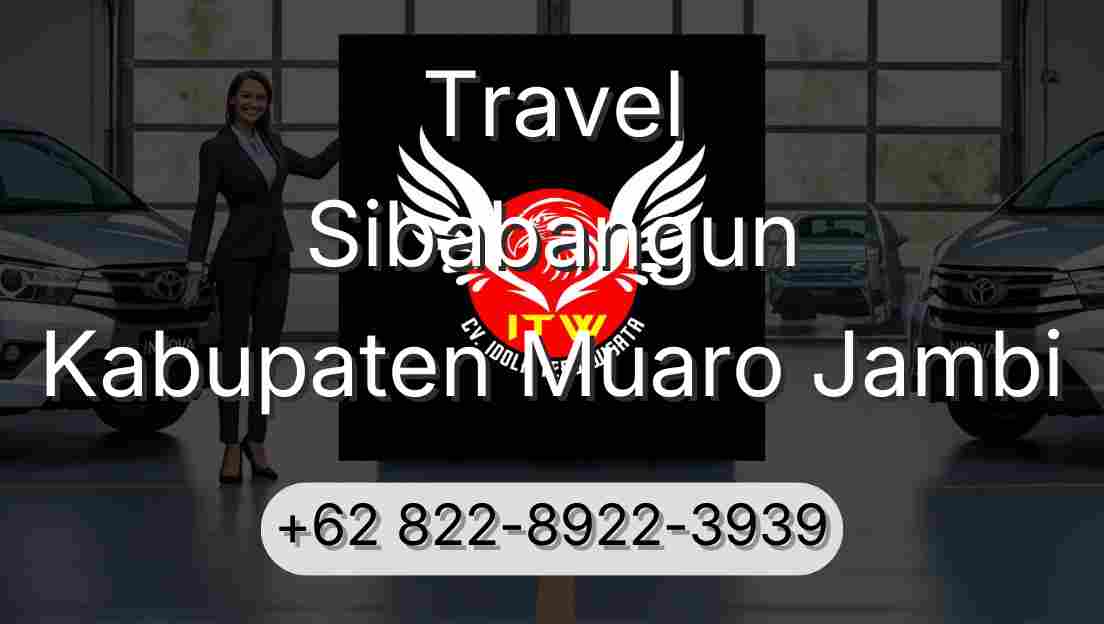 Travel Sibabangun Kabupaten Muaro Jambi