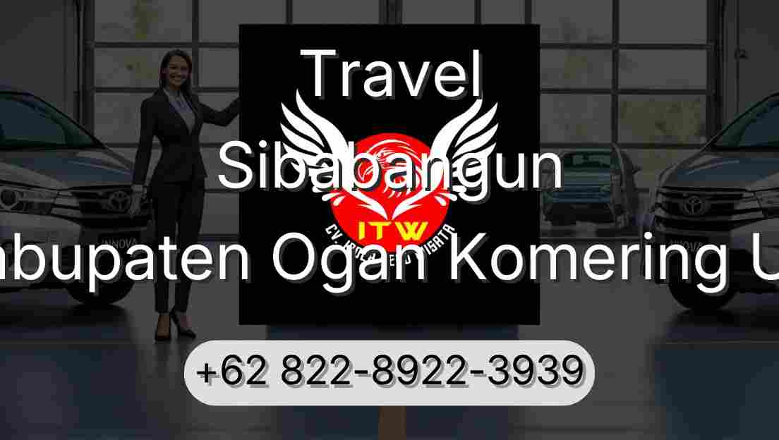 Travel Sibabangun Kabupaten Ogan Komering Ulu