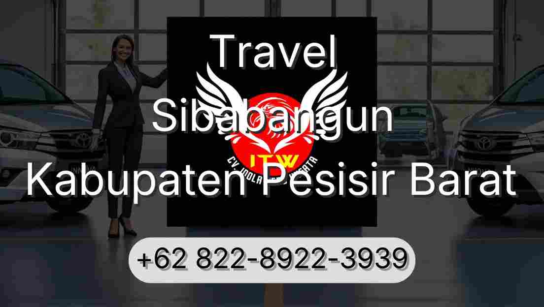 Travel Sibabangun Kabupaten Pesisir Barat