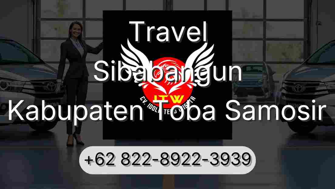 Travel Sibabangun Kabupaten Toba Samosir