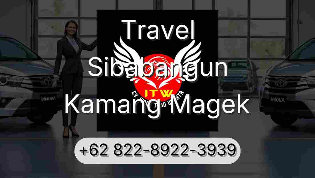 Travel Sibabangun Kamang Magek