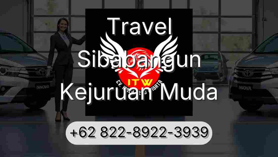 Travel Sibabangun Kejuruan Muda