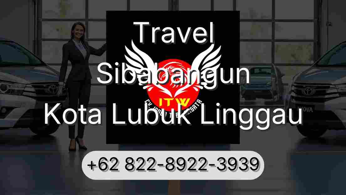 Travel Sibabangun Kota Lubuk Linggau