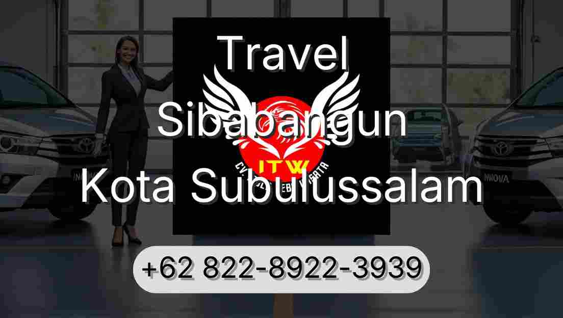 Travel Sibabangun Kota Subulussalam