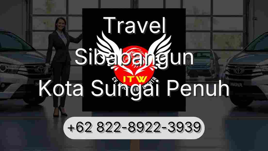 Travel Sibabangun Kota Sungai Penuh