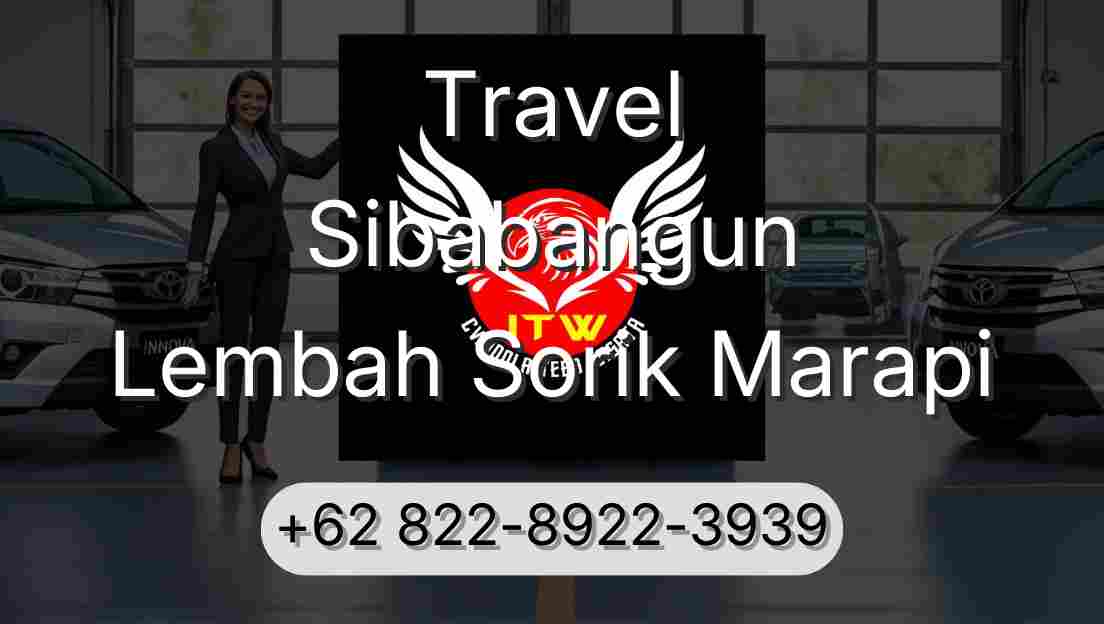 Travel Sibabangun Lembah Sorik Marapi