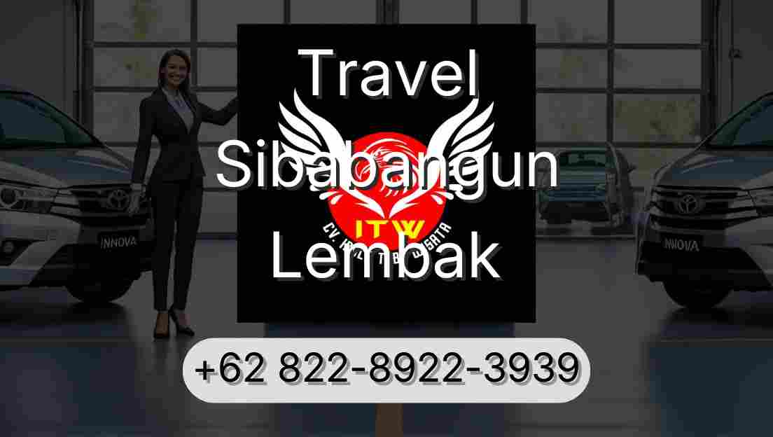 Travel Sibabangun Lembak