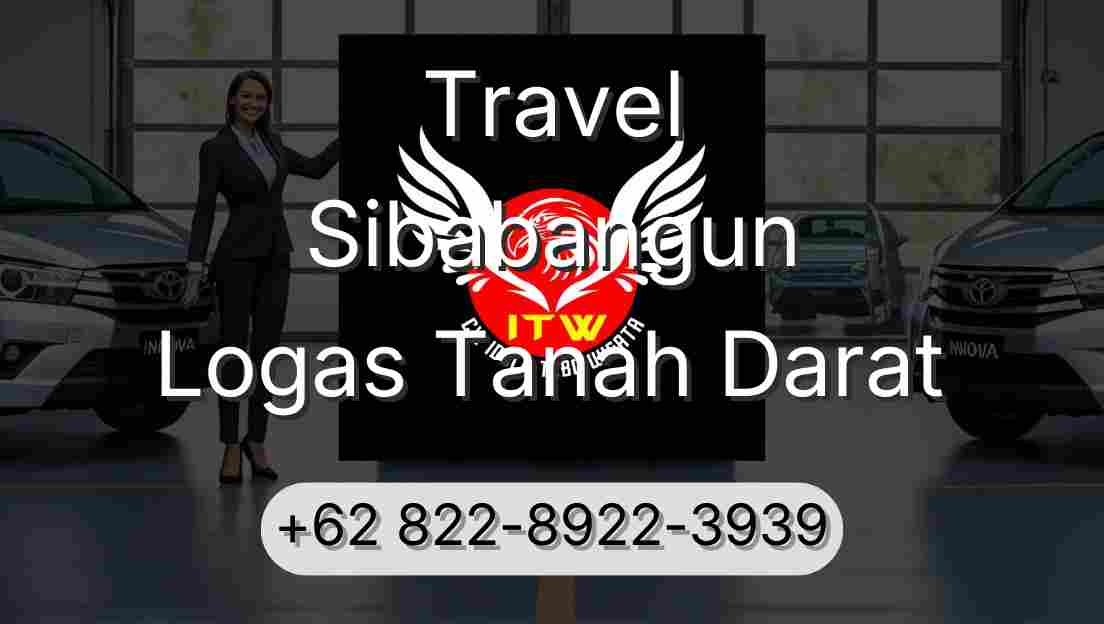 Travel Sibabangun Logas Tanah Darat