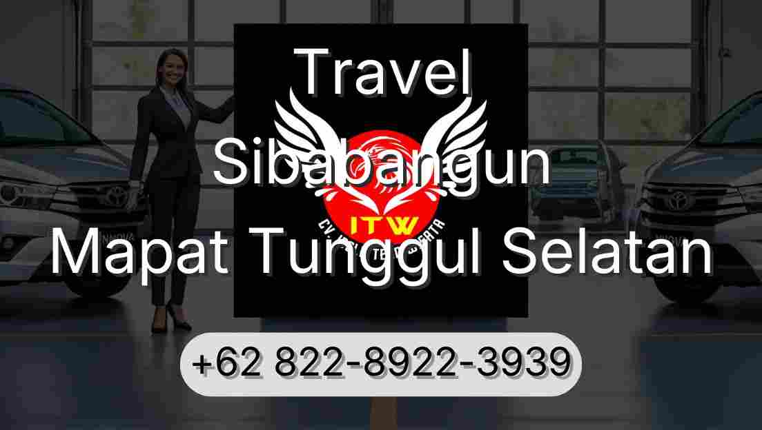 Travel Sibabangun Mapat Tunggul Selatan