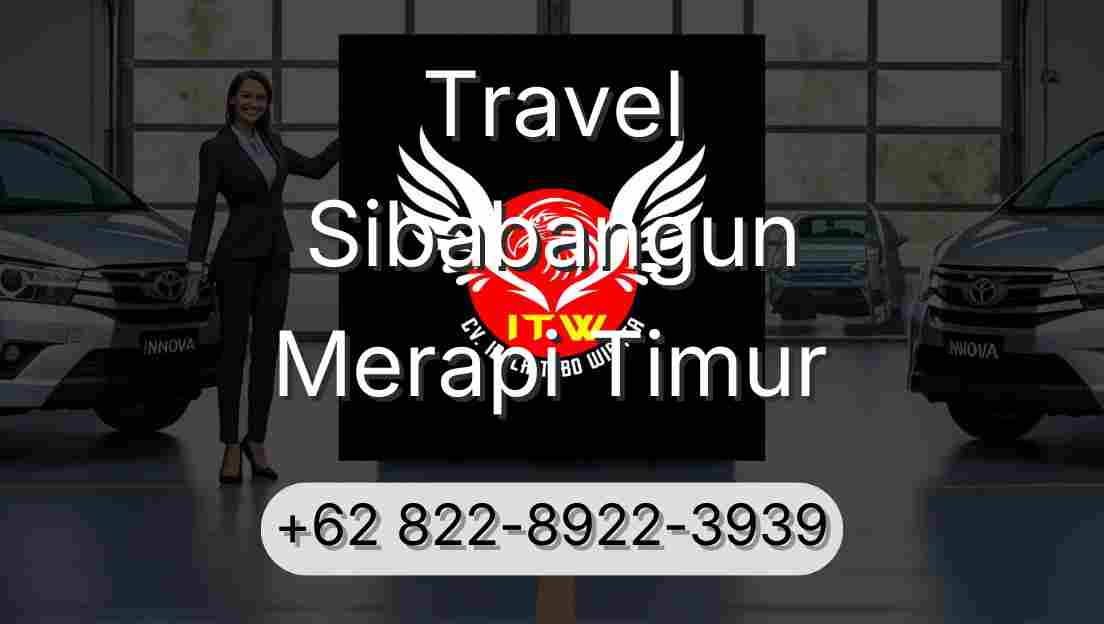 Travel Sibabangun Merapi Timur