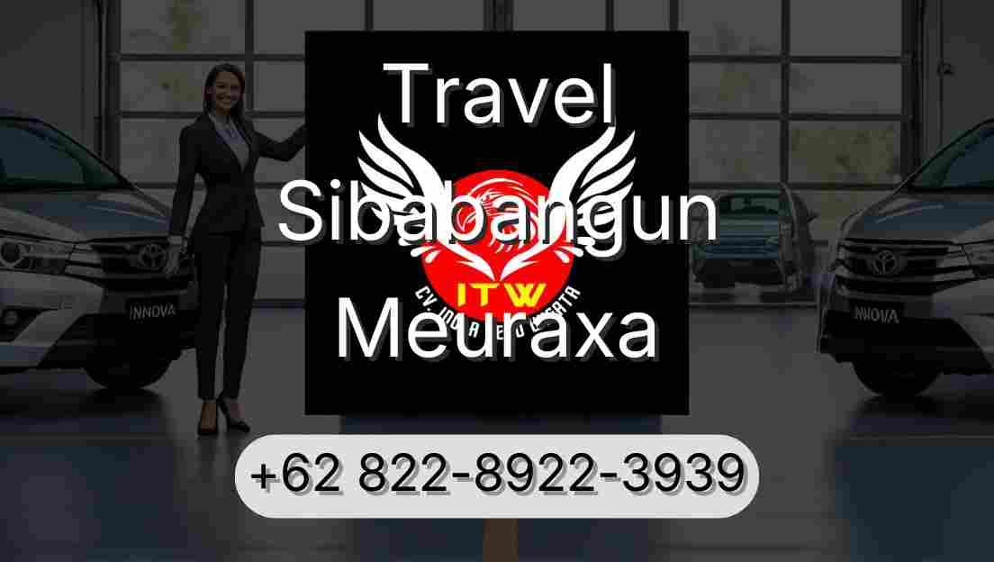 Travel Sibabangun Meuraxa