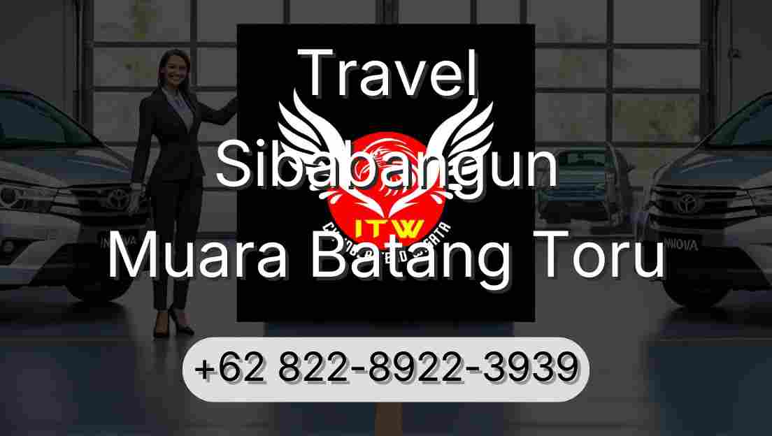 Travel Sibabangun Muara Batang Toru