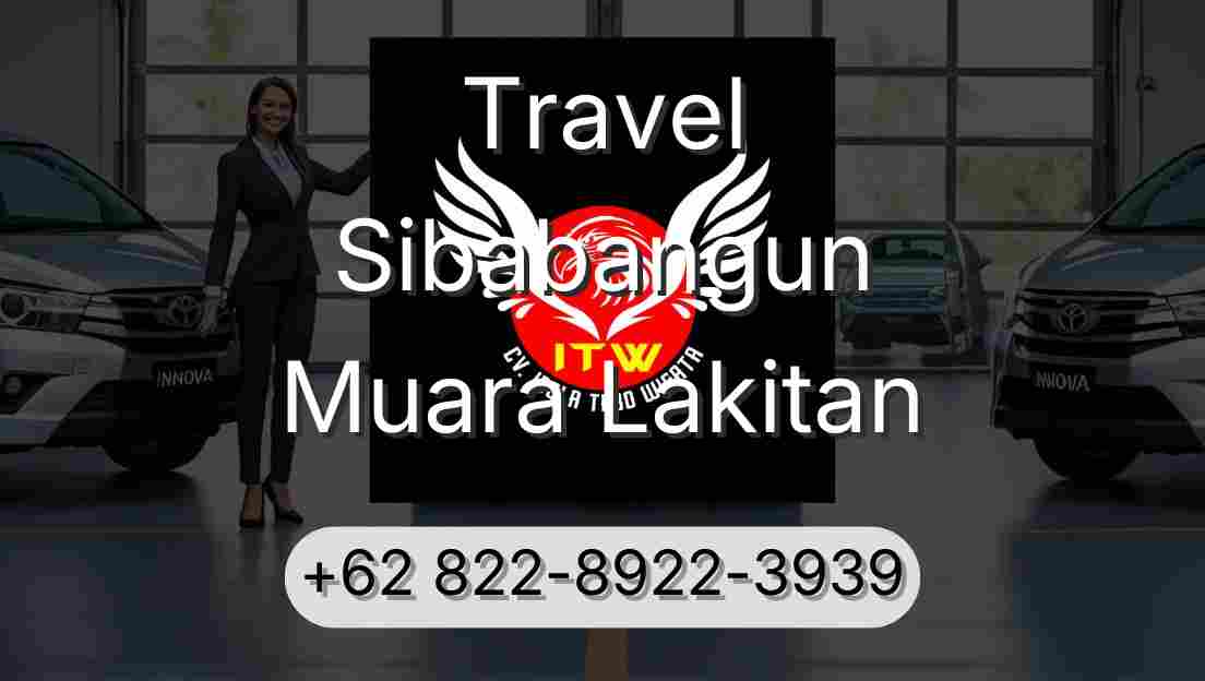 Travel Sibabangun Muara Lakitan