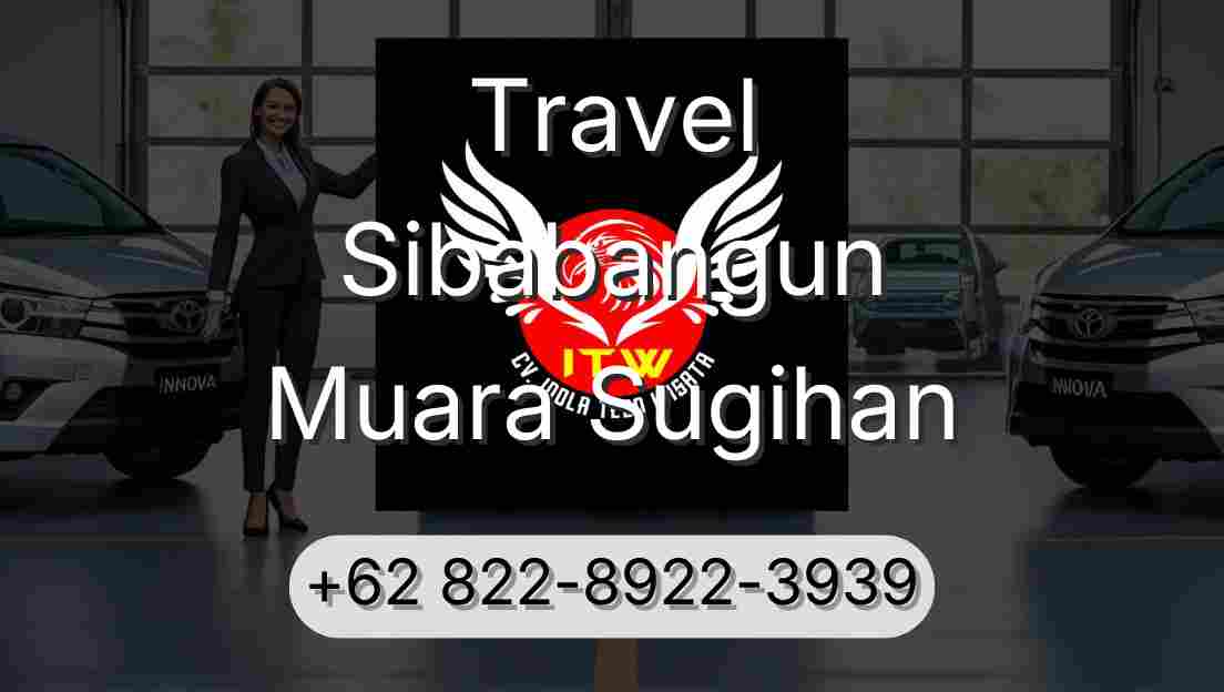 Travel Sibabangun Muara Sugihan