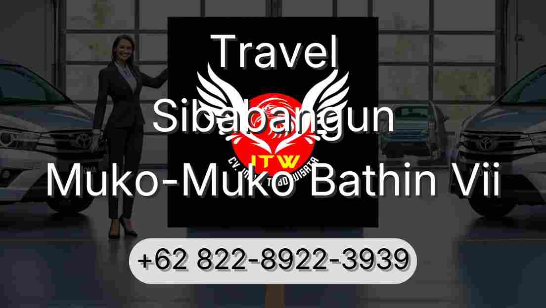 Travel Sibabangun Muko-Muko Bathin Vii