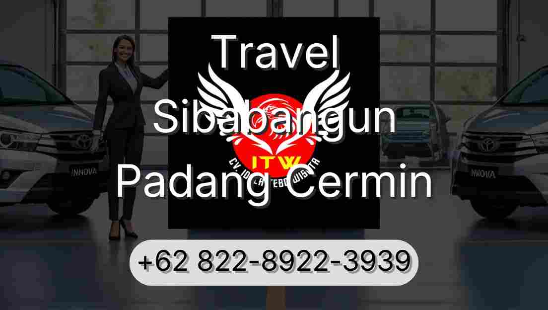 Travel Sibabangun Padang Cermin