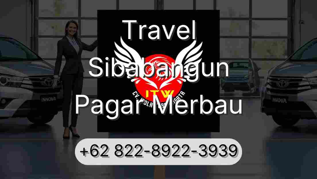 Travel Sibabangun Pagar Merbau