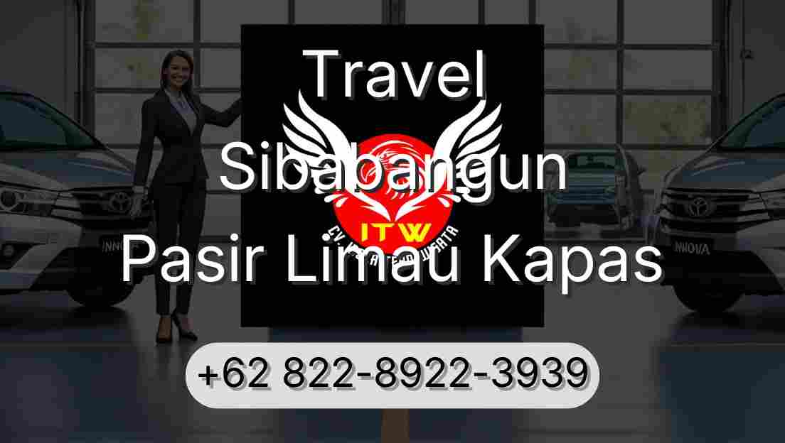 Travel Sibabangun Pasir Limau Kapas