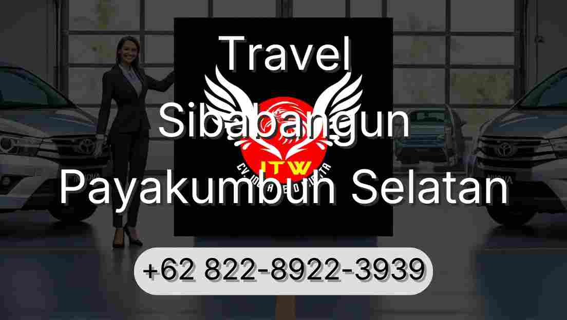 Travel Sibabangun Payakumbuh Selatan
