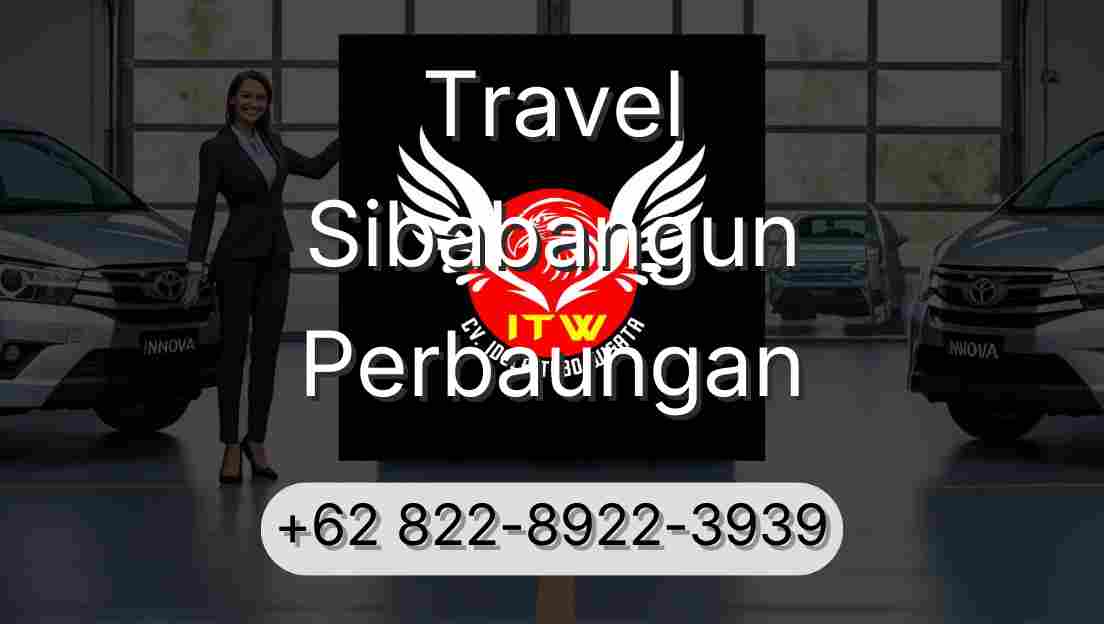 Travel Sibabangun Perbaungan