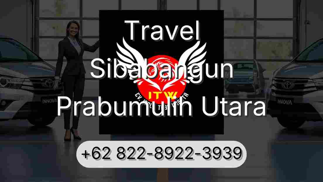 Travel Sibabangun Prabumulih Utara