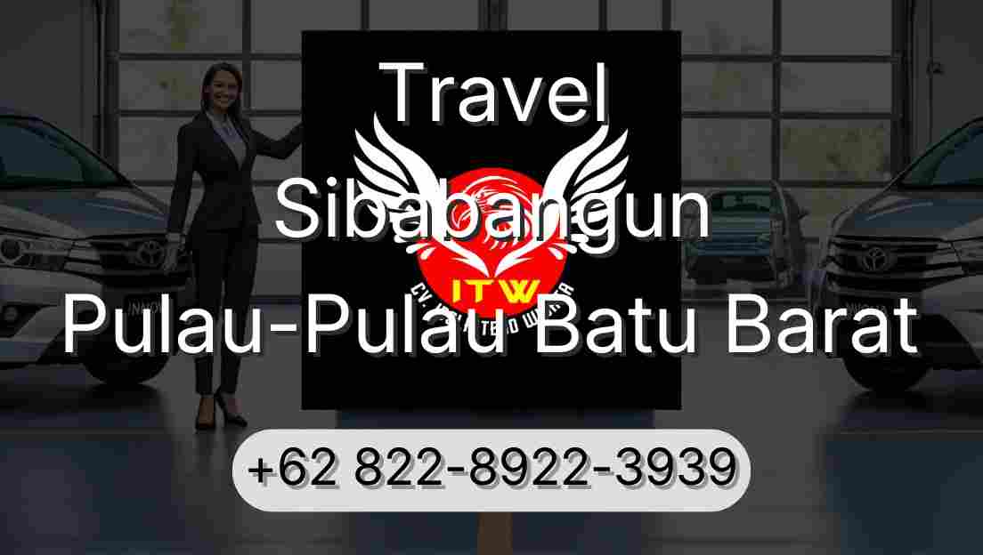 Travel Sibabangun Pulau-Pulau Batu Barat