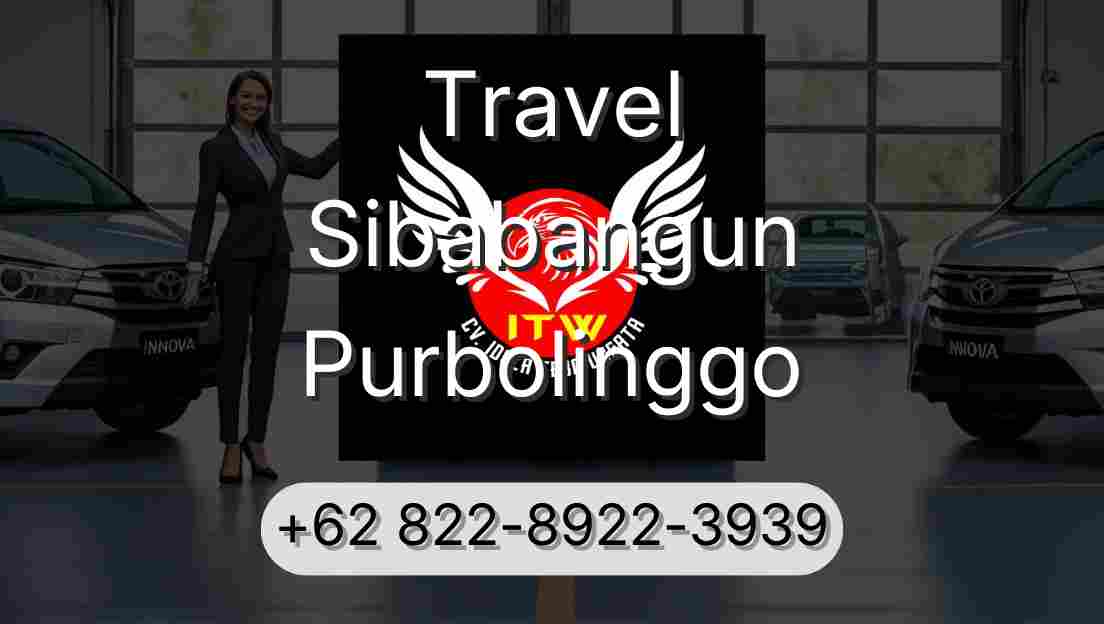 Travel Sibabangun Purbolinggo