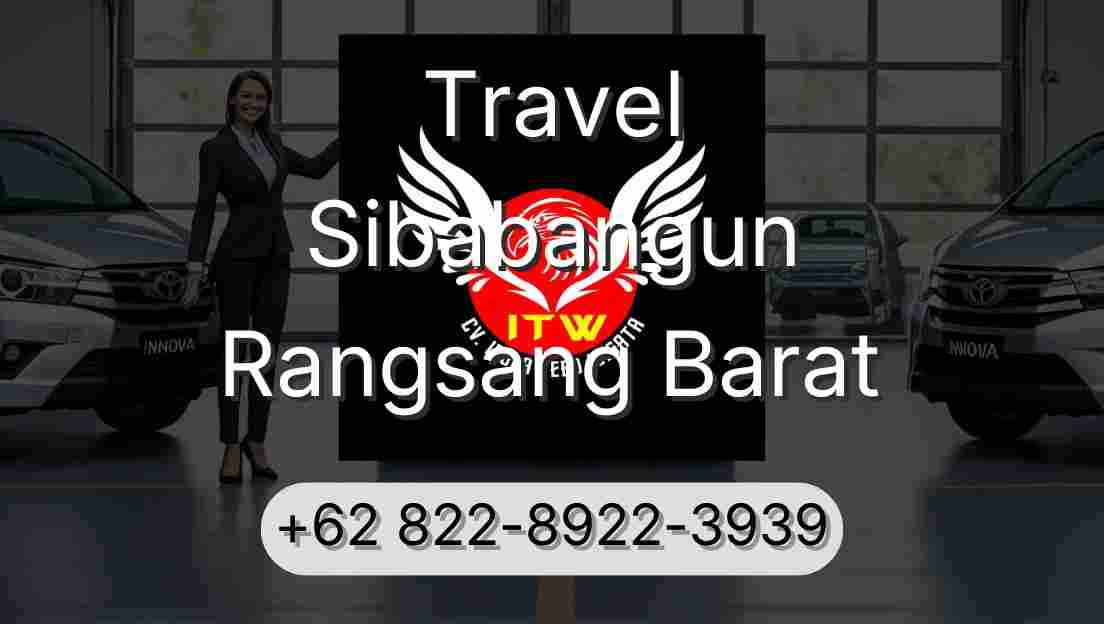 Travel Sibabangun Rangsang Barat