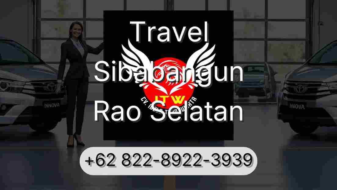 Travel Sibabangun Rao Selatan