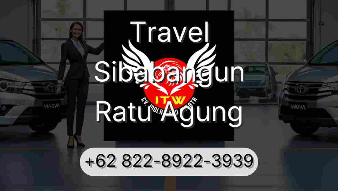 Travel Sibabangun Ratu Agung