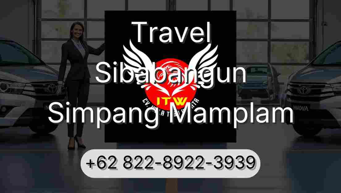 Travel Sibabangun Simpang Mamplam