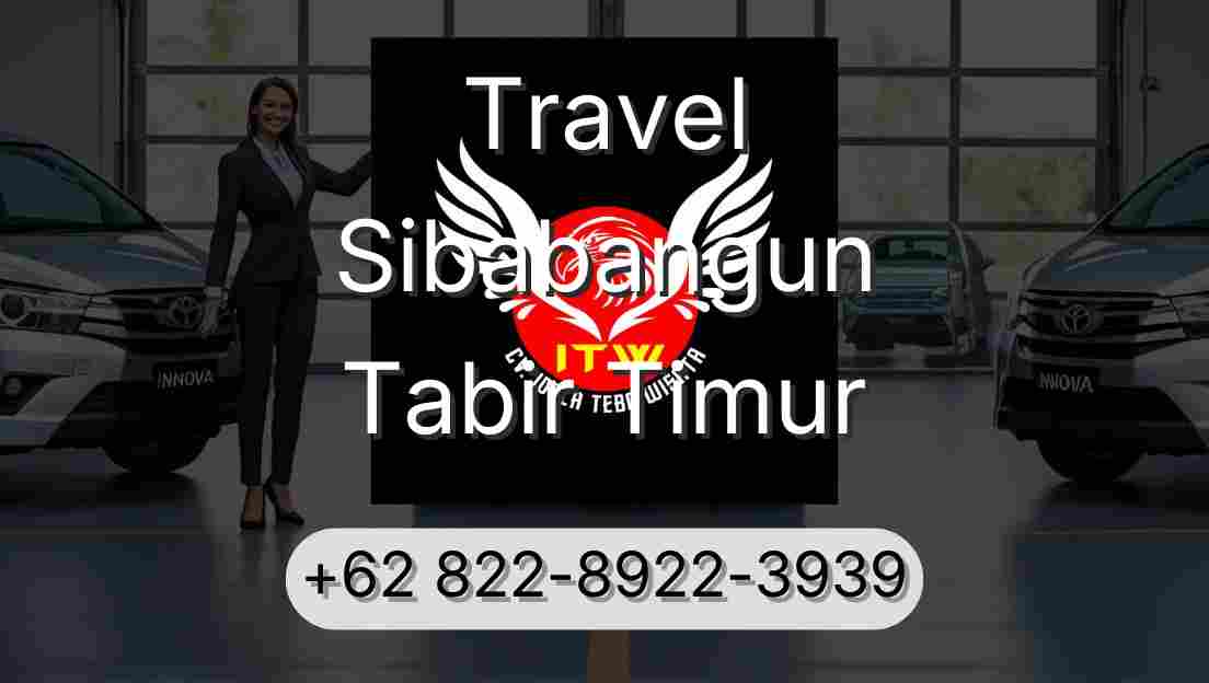 Travel Sibabangun Tabir Timur
