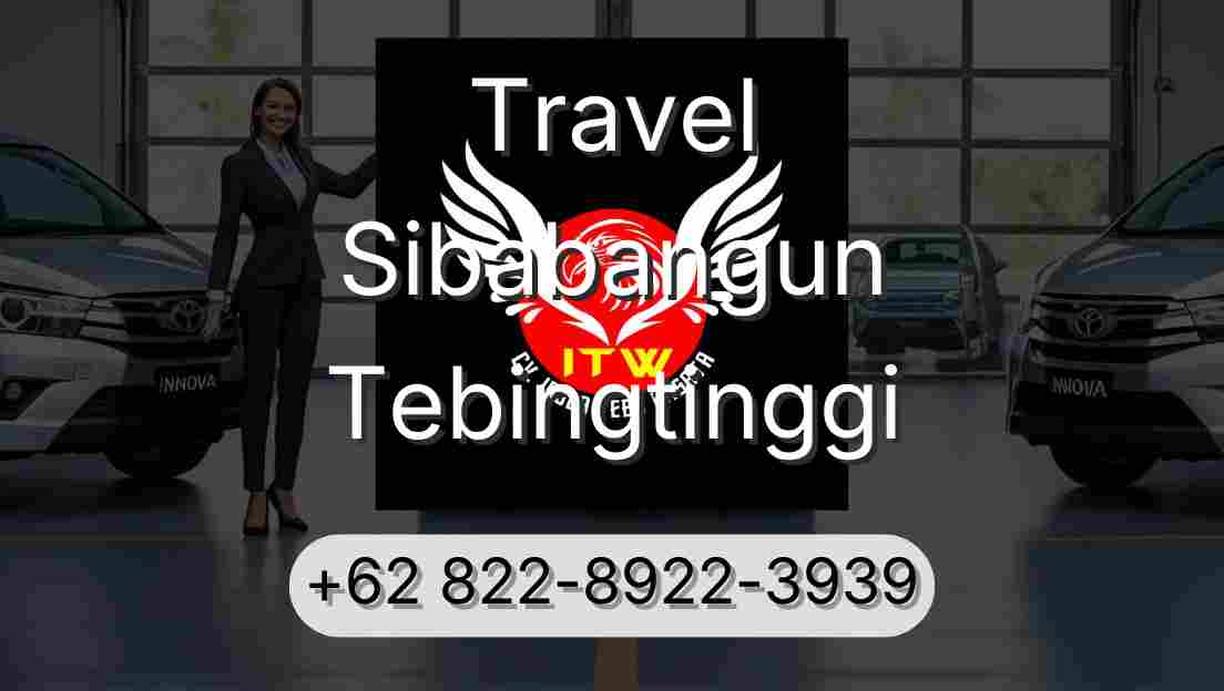 Travel Sibabangun Tebingtinggi