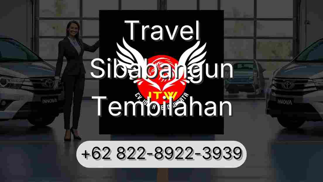 Travel Sibabangun Tembilahan