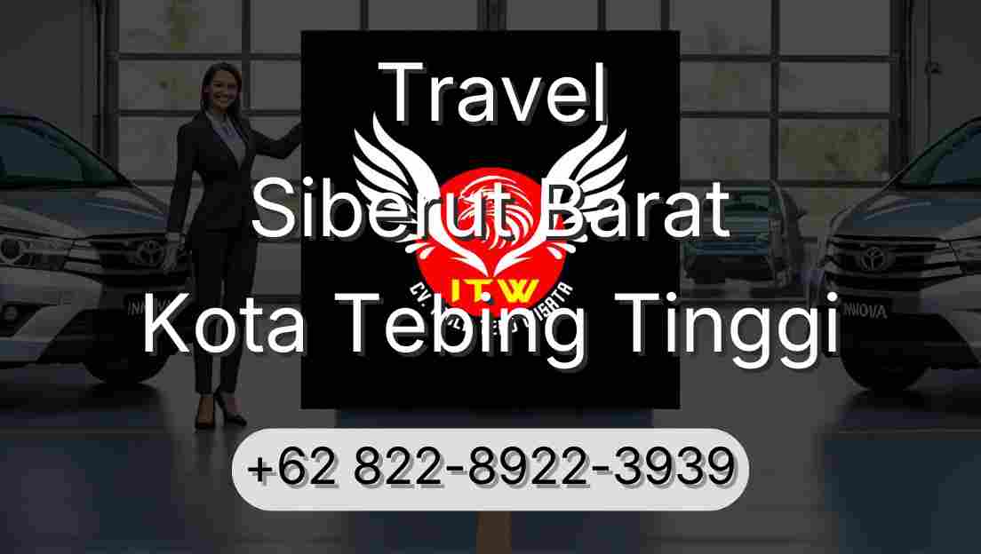 Travel Siberut Barat Kota Tebing Tinggi