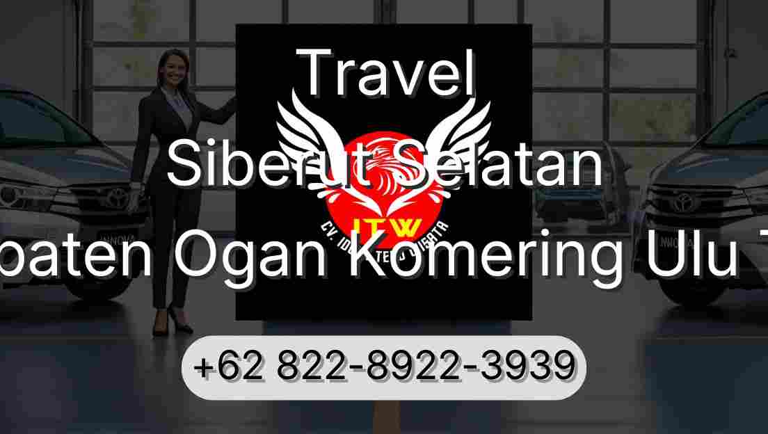 Travel Siberut Selatan Kabupaten Ogan Komering Ulu Timur