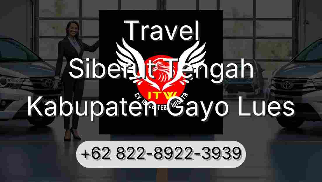 Travel Siberut Tengah Kabupaten Gayo Lues