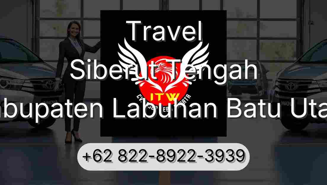 Travel Siberut Tengah Kabupaten Labuhan Batu Utara