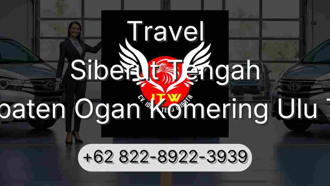 Travel Siberut Tengah Kabupaten Ogan Komering Ulu Timur