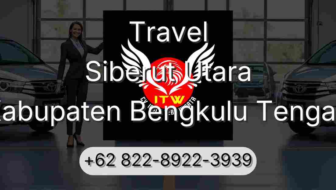 Travel Siberut Utara Kabupaten Bengkulu Tengah