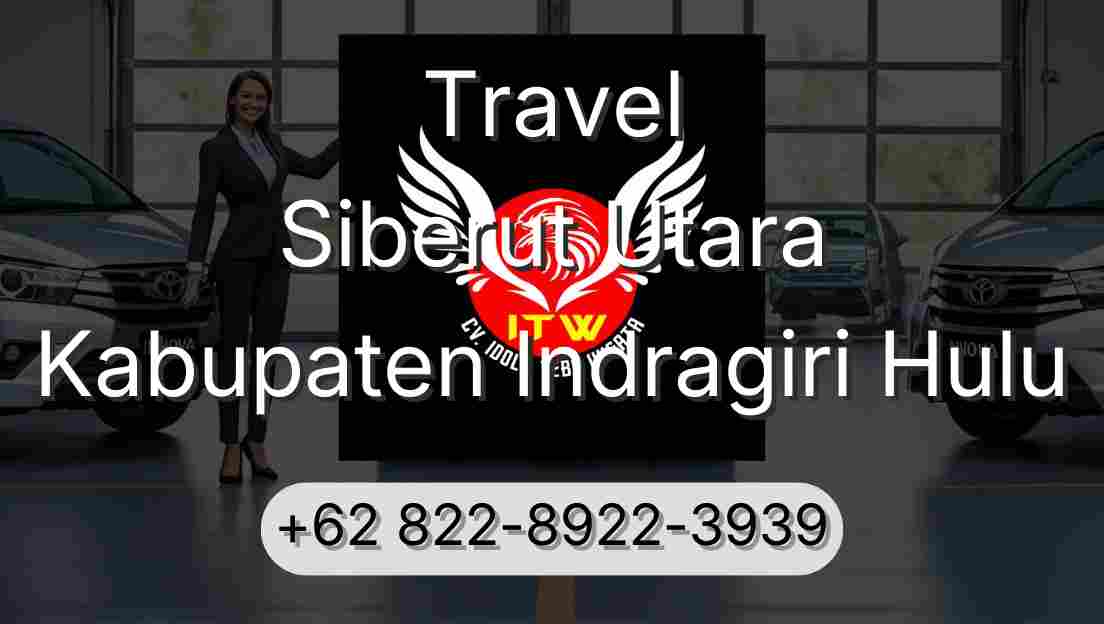 Travel Siberut Utara Kabupaten Indragiri Hulu