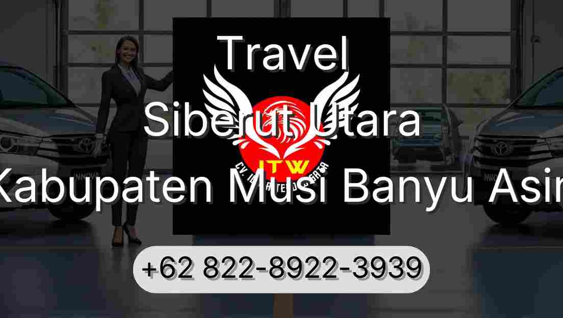 Travel Siberut Utara Kabupaten Musi Banyu Asin
