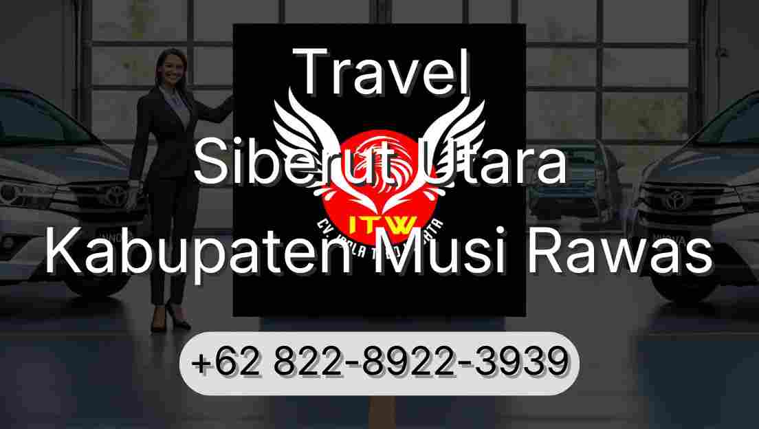 Travel Siberut Utara Kabupaten Musi Rawas