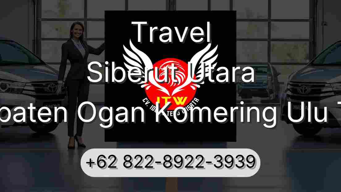 Travel Siberut Utara Kabupaten Ogan Komering Ulu Timur
