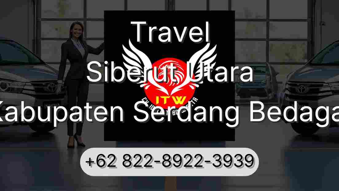 Travel Siberut Utara Kabupaten Serdang Bedagai